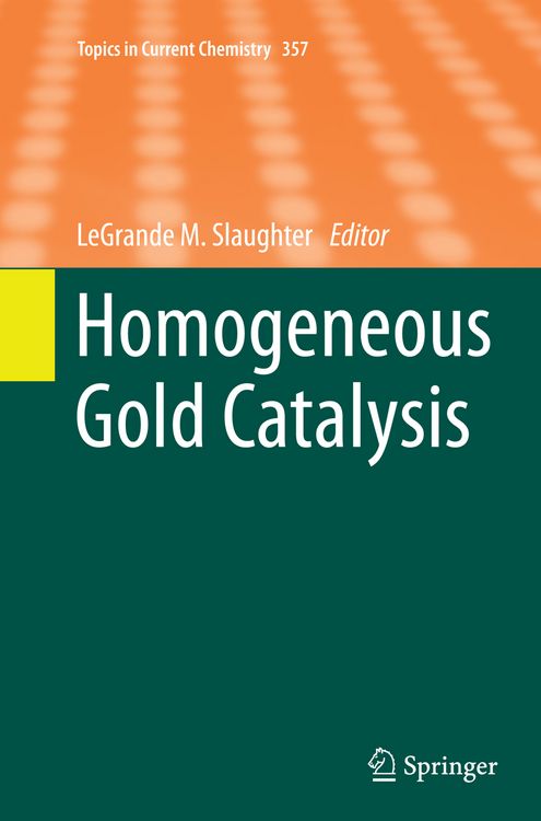 Produktbild: Homogeneous Gold Catalysis