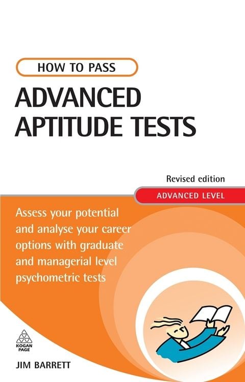 Produktbild: How to Pass Advanced Aptitude Tests: Assess Your Potential and Analyse Your Career Options with Graduate and Managerial Level Psychometric Tests