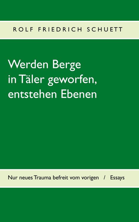Produktbild: Werden Berge in T&auml;ler geworfen, entstehen Ebenen