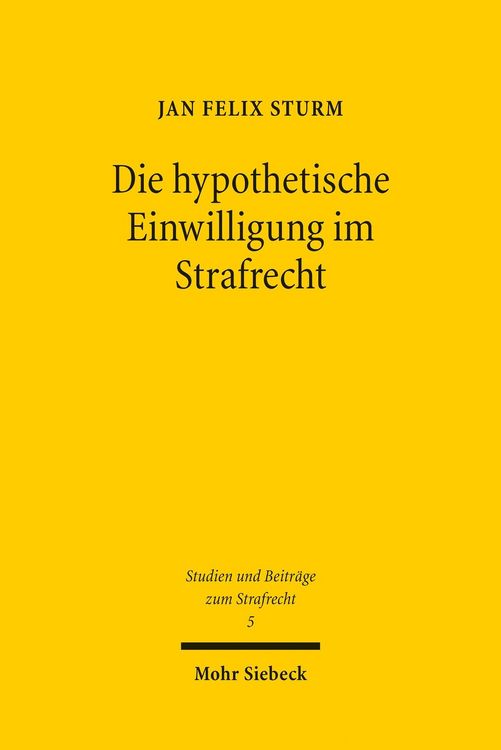 Produktbild: Die hypothetische Einwilligung im Strafrecht