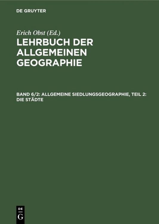 Produktbild: Allgemeine Siedlungsgeographie, Teil 2: Die St&auml;dte