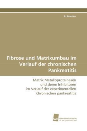 Produktbild: Jammer, I: Fibrose und Matrixumbau im Verlauf der chronische