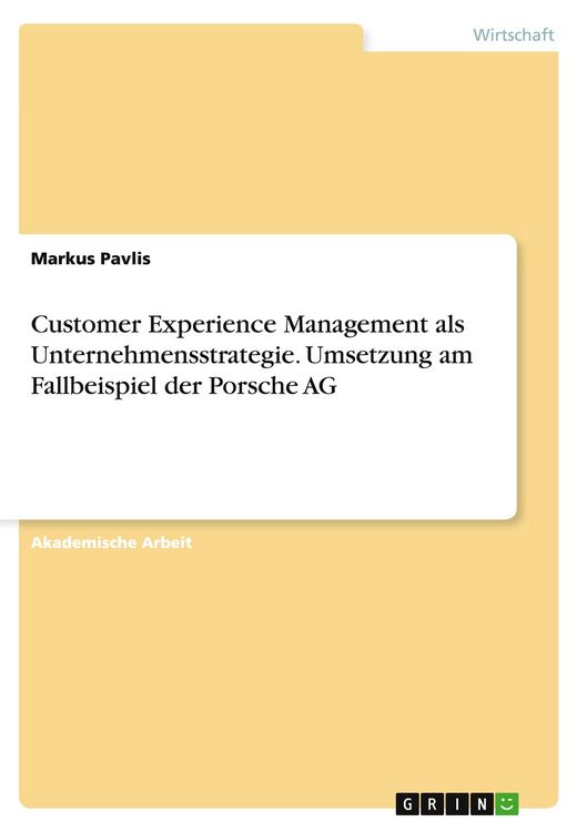Produktbild: Customer Experience Management als Unternehmensstrategie. Umsetzung am Fallbeispiel der Porsche AG