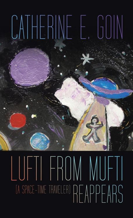 Produktbild: Lufti from Mufti (a Space-time Traveler) Reappears