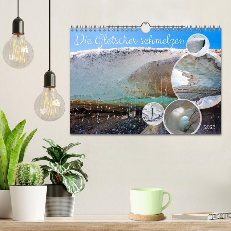 Produktbild: Die Gletscher schmelzen (Wandkalender 2026 DIN A4 quer), CALVENDO Monatskalender