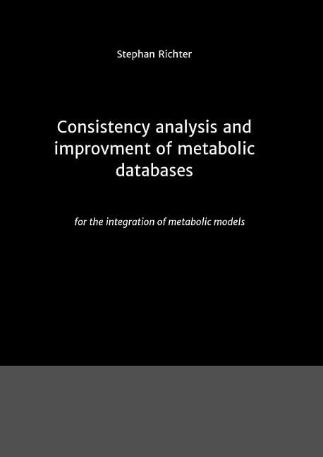 Produktbild: Consistency analysis and improvement of metabolic databases