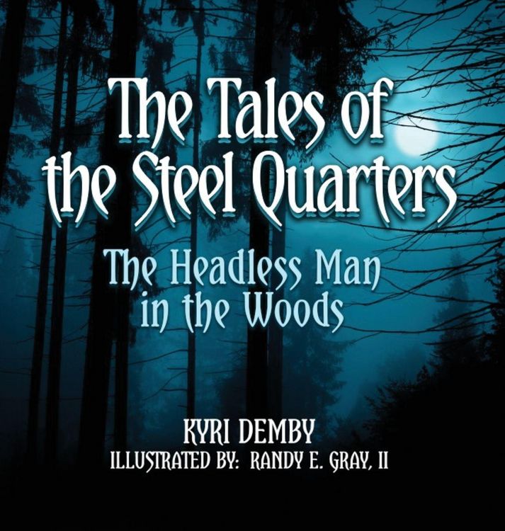 Produktbild: The Tales of the Steel Quarters The Headless Man In the Woods