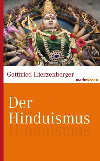 Bild vom Artikel Der Hinduismus vom Autor Gottfried Hierzenberger
