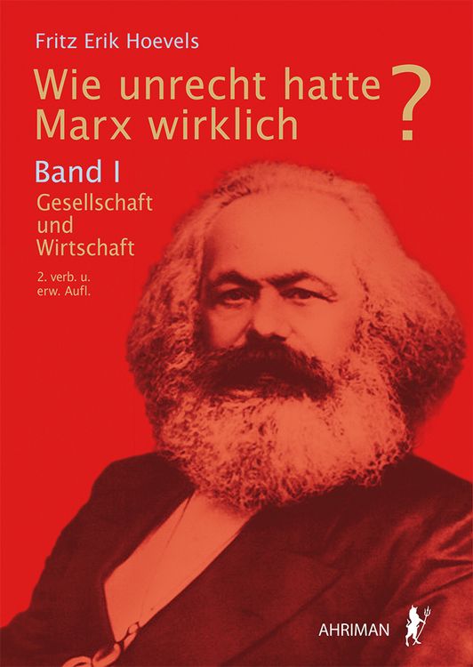 Produktbild: Wie unrecht hatte Marx wirklich?