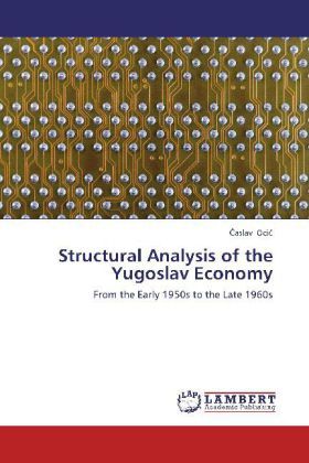 Produktbild: Ocic, C: Structural Analysis of the Yugoslav Economy