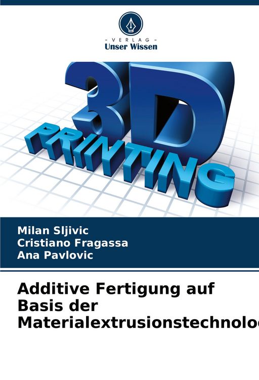 Produktbild: Additive Fertigung auf Basis der Materialextrusionstechnologie