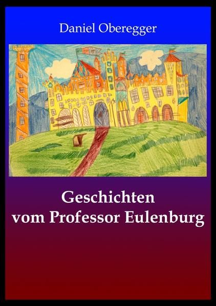 Produktbild: Geschichten von Professor Eulenburg