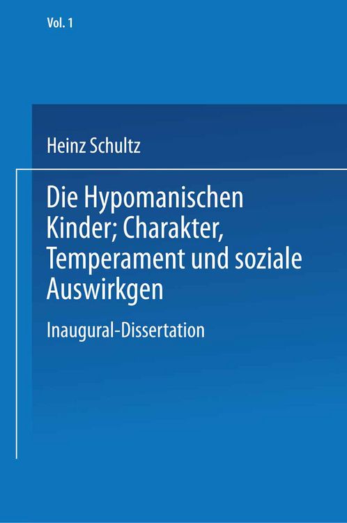Produktbild: Die Hypomanischen Kinder, Charakter, Temperament und soziale Auswirkungen