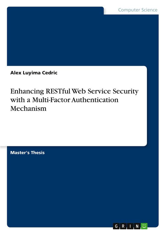 Produktbild: Enhancing RESTful Web Service Security with a Multi-Factor Authentication Mechanism