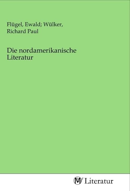 Produktbild: Die nordamerikanische Literatur