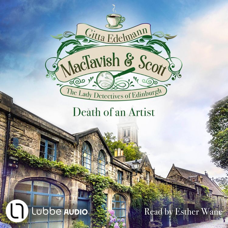 Produktbild: Death of an Artist - MacTavish & Scott - The Lady Detectives of Edinburgh, Episode 3
