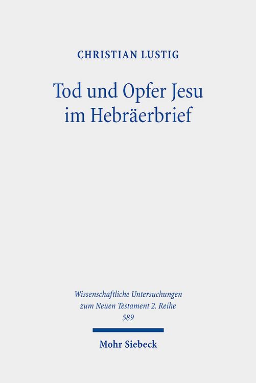 Produktbild: Tod und Opfer Jesu im Hebr&auml;erbrief