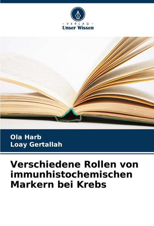 Produktbild: Verschiedene Rollen von immunhistochemischen Markern bei Krebs