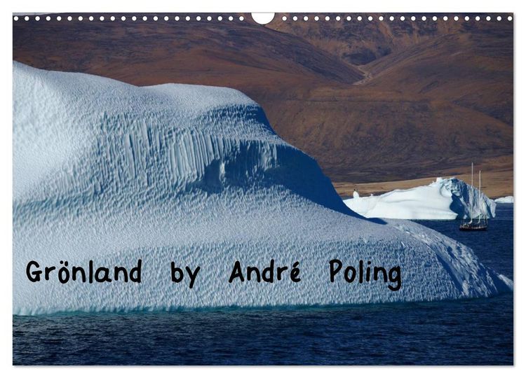 Produktbild: Gr&ouml;nland by Andr&eacute; Poling (Wandkalender 2026 DIN A3 quer), CALVENDO Monatskalender