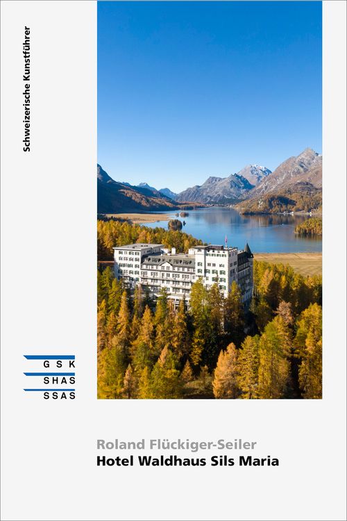 Bild vom Artikel Hotel Waldhaus Sils Maria vom Autor Roland Flückiger-Seiler