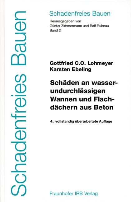 Produktbild: Sch&auml;den an wasserundurchl&auml;ssigen Wannen und Flachd&auml;chern aus Beton