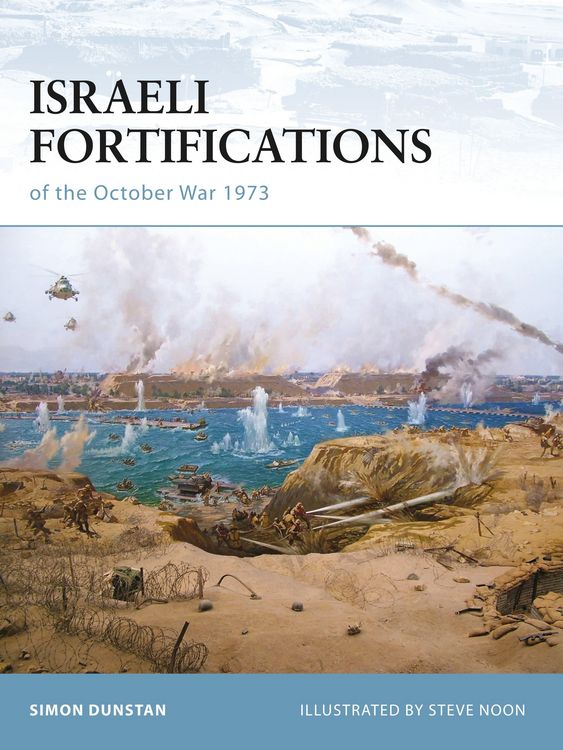 Produktbild: Israeli Fortifications of the October War 1973