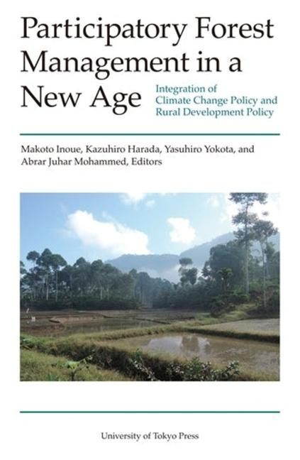 Produktbild: Participatory Forest Management in a New Age - Integration of Climate Change Policy and Rural Development Policy