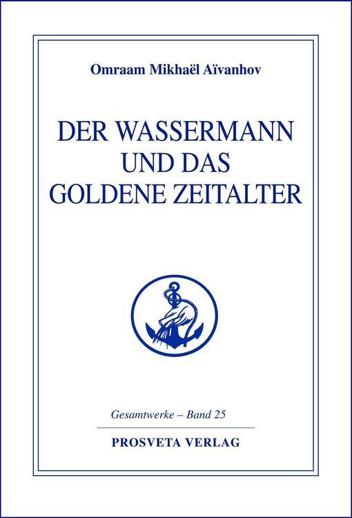 Produktbild: Der Wassermann und das Goldene Zeitalter - Teil 1