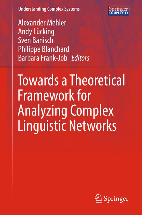 Produktbild: Towards a Theoretical Framework for Analyzing Complex Linguistic Networks