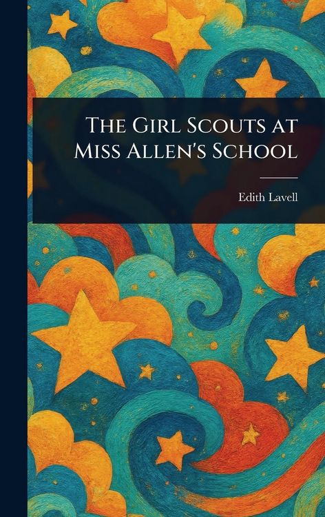 Produktbild: The Girl Scouts at Miss Allen's School
