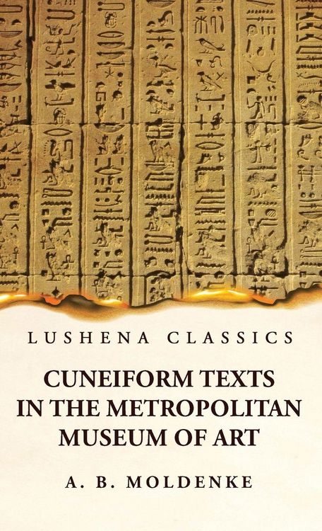 Produktbild: Cuneiform Texts in the Metropolitan Museum of Art