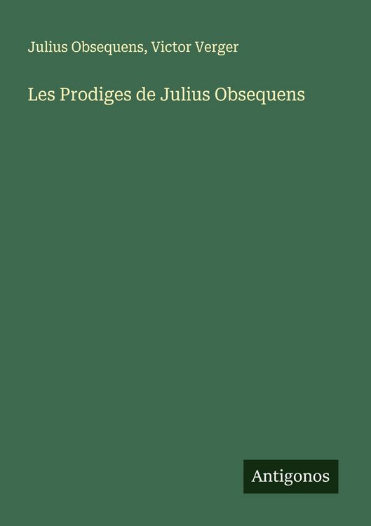 Produktbild: Les Prodiges de Julius Obsequens