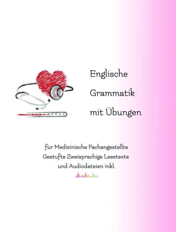 Produktbild: Englische Grammatik mit &Uuml;bungen f&uuml;r Medizinische Fachangestellte