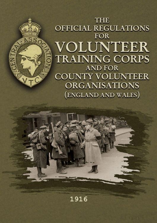 Produktbild: The Official Regulations for Volunteer Training Corps and for County Volunteer Organisations (England and Wales)