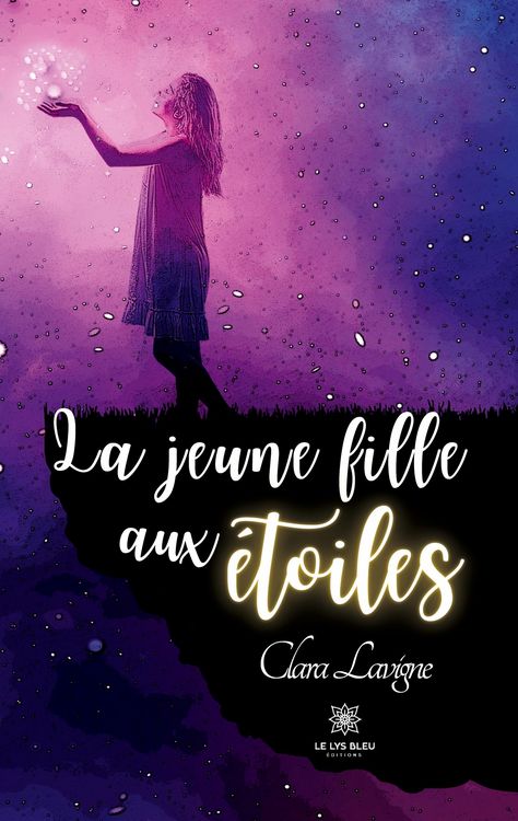 Produktbild: Lavigne, C: Jeune fille aux &eacute;toiles
