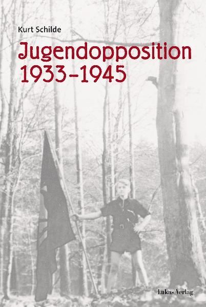 Produktbild: Jugendopposition 1933-1945