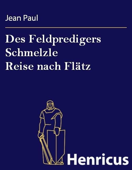 Produktbild: Des Feldpredigers Schmelzle Reise nach Fl&auml;tz