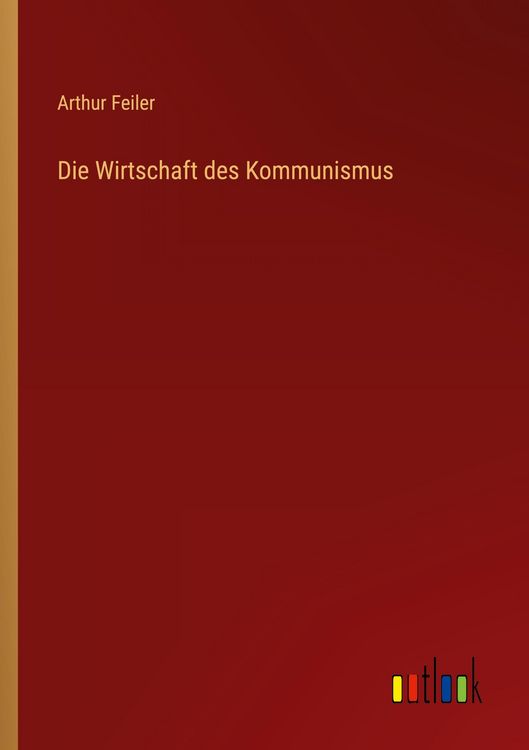 Produktbild: Die Wirtschaft des Kommunismus