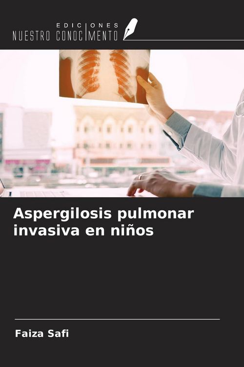 Produktbild: Aspergilosis pulmonar invasiva en ni&ntilde;os
