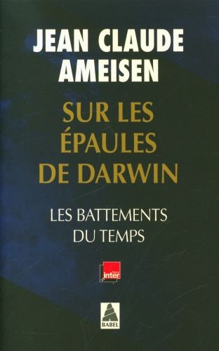 Produktbild: Sur les &eacute;paules de Darwin. Les battements du temps
