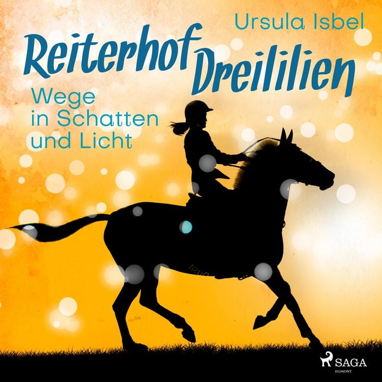 Produktbild: Wege in Schatten und Licht - Reiterhof Dreililien 10 (Ungek&uuml;rzt)