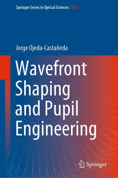 Produktbild: Wavefront Shaping and Pupil Engineering