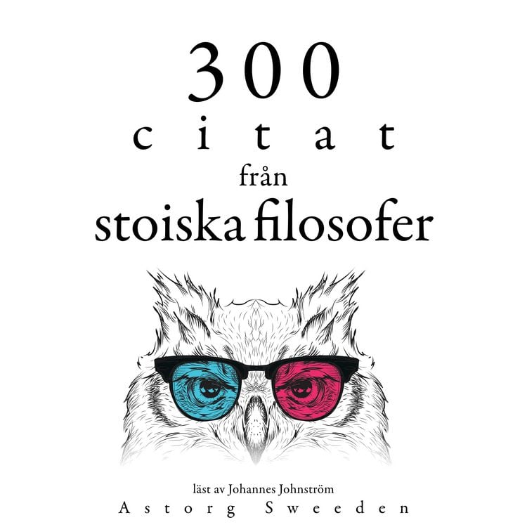 Produktbild: 300 citat fr&aring;n de stoiska filosoferna