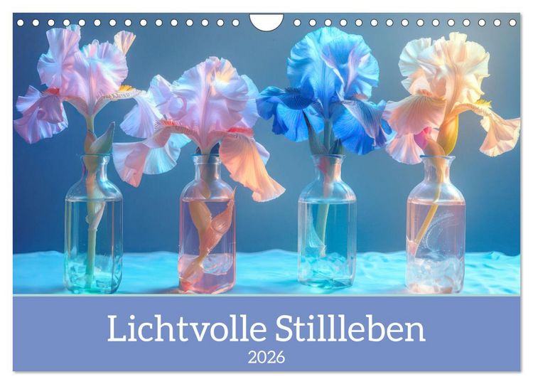 Produktbild: Lichtvolle Stillleben (Wandkalender 2026 DIN A4 quer), CALVENDO Monatskalender