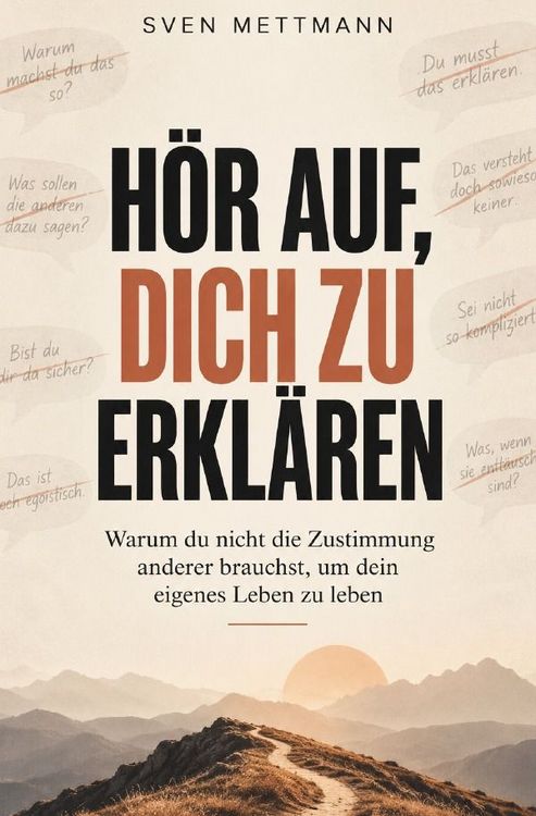 Produktbild: H&ouml;r auf, Dich zu erkl&auml;ren