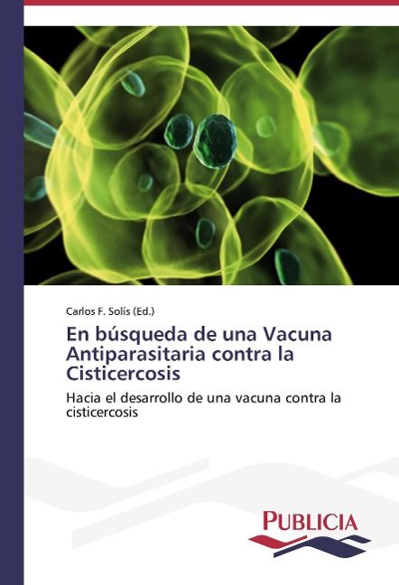 Produktbild: En b&uacute;squeda de una Vacuna Antiparasitaria contra la Cisticer