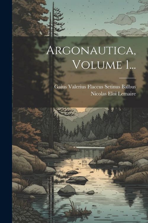 Produktbild: Argonautica, Volume 1...