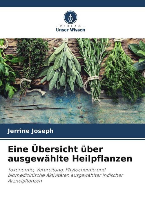 Produktbild: Eine &Uuml;bersicht &uuml;ber ausgew&auml;hlte Heilpflanzen