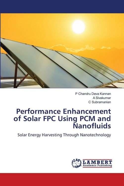 Produktbild: Performance Enhancement of Solar FPC Using PCM and Nanofluids