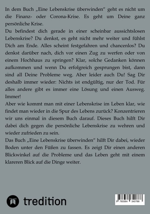 Produktbild: Eine Lebenskrise &uuml;berwinden, bek&auml;mpfen und besiegen.